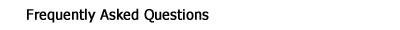 Frequently Asked Questions
